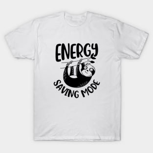 Energy Saving Move Funny Sloth T-Shirt